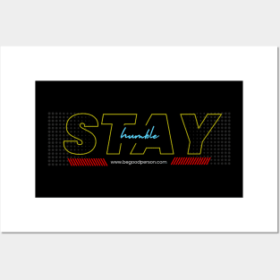 stay humble Posters and Art